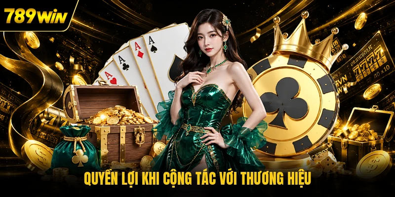 Quyền lợi khi cộng tác với thương hiệu